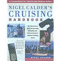 Nigel Calders Cruising Handbook: A Compendium for Coastal and Offshore Sailors [Idioma Inglés]